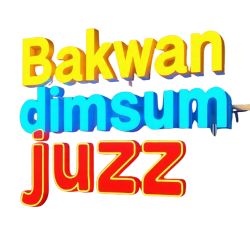 Bakwan,Dimsum, & Juzz